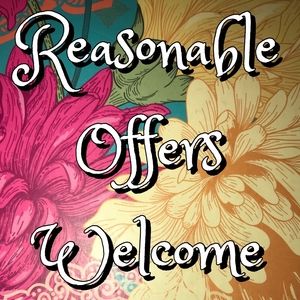 REASONBALE OFFERS WELCOME